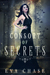 Consort of Secrets (The Witch's Consorts #1) by Eva Chase