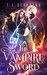 The Vampire Sword (Vampire Sorceress, #1) by T.L. Cerepaka