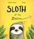 Sloth at the Zoom by Helaine Becker
