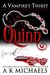 Quinn (A Vampire's Thirst, #9) by A.K. Michaels