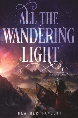 Preorder All the Wandering Light by Heather Fawcett