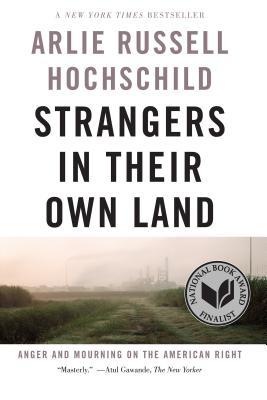 Strangers in Their Own Land