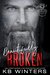 Beautifully Broken (Reckless Bastards MC, #1) by K.B. Winters