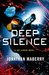 Deep Silence (Joe Ledger #10) by Jonathan Maberry