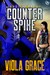 Counter Spike (Innate Wright, #5) by Viola Grace