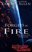 Forged in Fire (Bringer of Chaos, #2) by Kayelle Allen