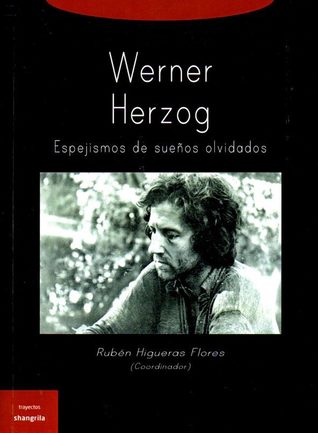 werner-herzog-espejismos-de-sueos-olvidados