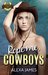 Rope Me, Cowboys The Complete First Novel (Coyote Ranch #1) by Alexa B. James