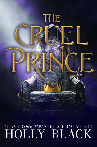 The Cruel Prince (The Folk of the Air, #1)