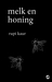 Melk en honing by Rupi Kaur