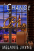 A Change of Plan (Change #5) by Melanie Jayne