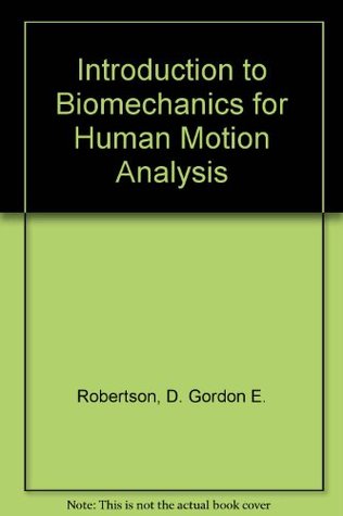 introduction-to-biomechanics-for-human-motion-analysis