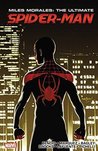 Miles Morales: Ultimate Spider-Man: Ultimate Collection, Book 3