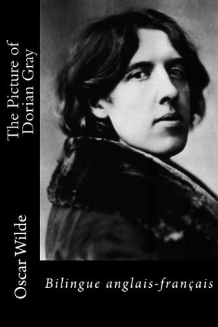 The Picture of Dorian Gray: Bilingue anglais-français