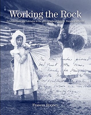 working-the-rock-newfoundland-and-labrador-in-the-photographs-of-edith-s-watson-1890-1930