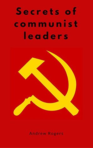 secrets-of-communist-leaders