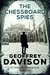 The Chessboard Spies An international spy thriller by Geoffrey Davison