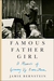 Famous Father Girl A Memoir of Growing Up Bernstein by Jamie Bernstein