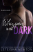 Whispers in the Dark (Dark Romance) by LeTeisha Newton