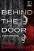 Behind the Door (Kathy Ryan #1) by Mary SanGiovanni