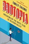 Brotopia: A Silicon Valley Expose