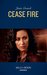 Cease Fire (Omega Sector Under Siege #3) by Janie Crouch