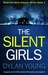 The Silent Girls (Detective Anna Gwynne #1) by Dylan Young