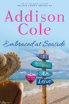 Embraced at Seaside (Sweet with Heat: Seaside Summers #8)