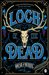 The Loch of the Dead (Frey & McGray #4) by Oscar de Muriel