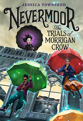 Nevermoor: The Trials of Morrigan Crow (Nevermoor, #1)