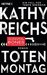 Totenmontag (Temperance Brennan #7) by Kathy Reichs
