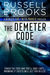 The Demeter Code (Ridley Fox & Nita Parris #3) by Russell Brooks
