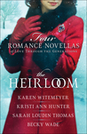The Christmas Heirloom: Four Holiday Novellas of Love Through the Generations