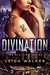 Divination (The Division #4) by Leigh Walker