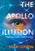 The Apollo Illusion by Shari Lopatin
