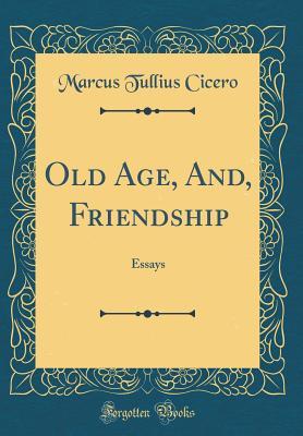 cicero on friendship analysis essay Horatio serves two purposes central to the drama in his deep friendship and admiration of horatio tries to learn from him marcus tullius cicero. cicero on friendship analysis essay Horatio serves two purposes central to the drama in his deep friendship and admiration of horatio tries to learn from him marcus tullius cicero.