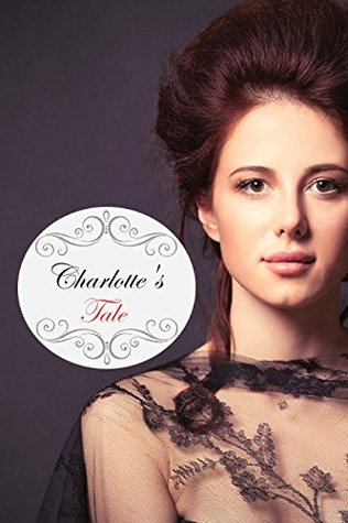 charlotte-s-tale-a-pride-and-prejudice-alternative