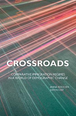 crossroads-comparative-immigration-regimes-in-a-world-of-demographic-change