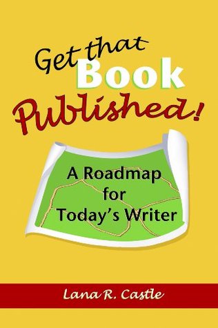 get-that-book-published-a-roadmap-for-today-s-writer