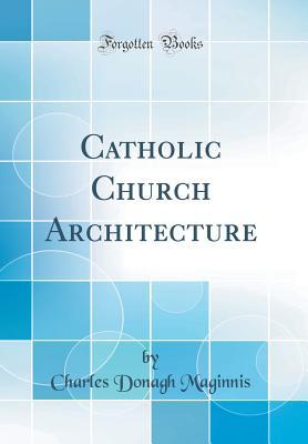 catholic-church-architecture-classic-reprint