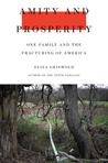 Amity and Prosperity by Eliza Griswold Amity and Prosperity by Eliza Griswold