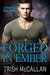 Forged in Ember (Red-Hot SEALs, #4) by Trish McCallan