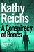 A Conspiracy of Bones (Temperance Brennan #19) by Kathy Reichs