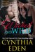 Wicked and Wild (Bad Things, #7) by Cynthia Eden