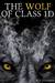 The Wolf of Class 1D by M.D. Tolman