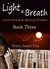 Light & Breath (Lucid Dreams & Spiritual Warfare Book 3) by Maria Isabel Pita