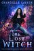 The Lost Witch (The Coven Elemental Magic #1) by Chandelle LaVaun