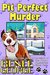 Pit Perfect Murder (Barkside of the Moon Mysteries Book 1) by Renee George