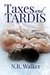 Taxes and TARDIS by N.R. Walker