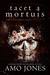 Tacet a Mortuis (Whispers from the Dead) (The Elite Kings Club, #3) by Amo Jones